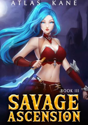 [Savage Ascension 01] • Savage Ascension · Arena Cultivation Book 3